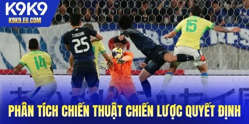 Phân tích chiến thuật chiến lược quyết định số phận trận đấu